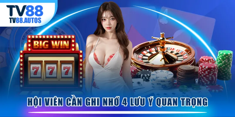 Hội viên cần ghi nhớ 4 lưu ý quan trọng